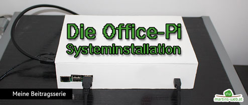 Office-Pi Systeminstallation