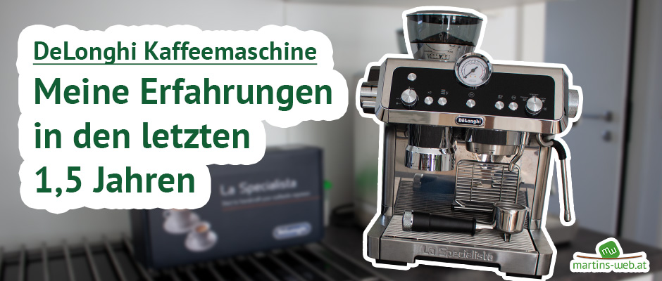 Meine Erfahrungen mit der DeLonghi Siebträgermaschine