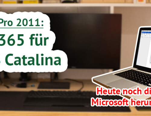Office 365 auf einem MacBook Pro 2011 mit Catalina